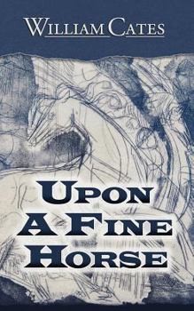 Paperback Upon a Fine Horse Book