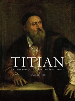 Paperback Titian: And the End of the Venetian Renaissance Book