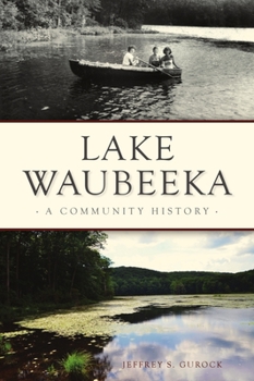 Paperback Lake Waubeeka: A Community History Book