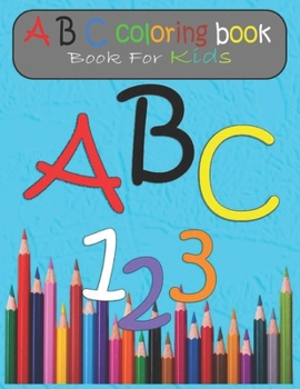 Paperback ABC Coloring Book: ABC, Activity Books for Kids Book