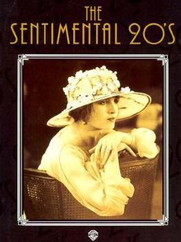 The Sentimental '20s: Piano/Vocal/Chords