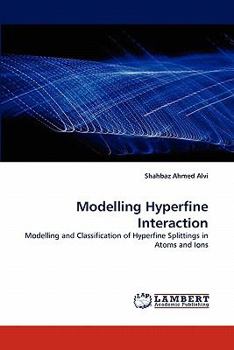 Paperback Modelling Hyperfine Interaction Book