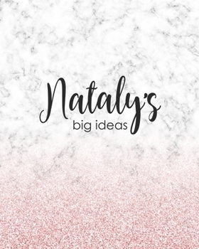 Paperback Nataly's Big Ideas: Personalized Notebook - 8x10 Lined Women's Journal Book