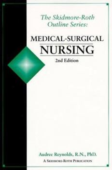 Paperback The Skidmore-Roth Outline Series: Medical-Surgical Nursing Book