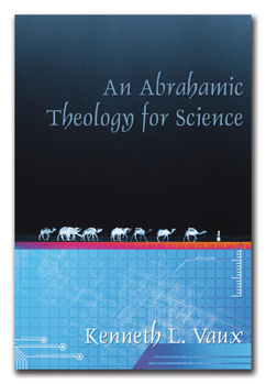 Paperback An Abrahamic Theology for Science Book