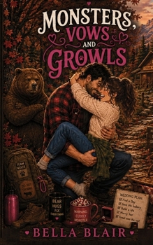 Paperback Monsters, Vows, and Growls: A Shifter Romance (Cedar Hollow Monsters) Book