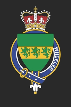 Paperback Wheeler: Wheeler Coat of Arms and Family Crest Notebook Journal (6 x 9 - 100 pages) Book