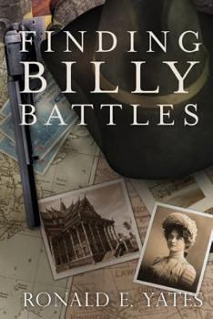 Paperback Finding Billy Battles: An Account of Peril, Transgression, and Redemption Book
