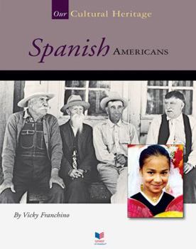 Spanish Americans - Book  of the Our Cultural Heritage
