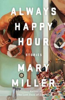 Hardcover Always Happy Hour: Stories Book