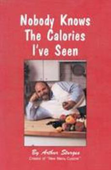 Nobody Knows The Calories I've Seen