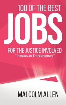 Paperback 100 Best Jobs for the Justice Involved Book