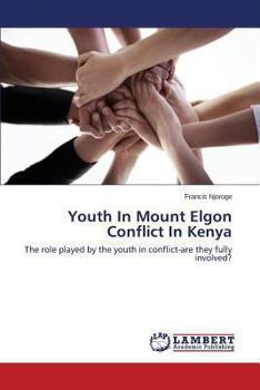 Paperback Youth in Mount Elgon Conflict in Kenya Book