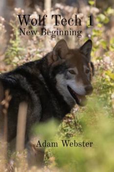 Paperback Wolf Tech 1: New Beginning Book