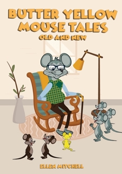 Paperback Butter Yellow Mouse Tales Book