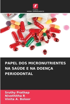 Paperback Papel DOS Micronutrientes Na Saúde E Na Doença Periodontal [Portuguese] Book