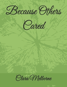 Paperback Because Others Cared Book