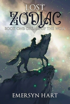 Paperback Lost Zodiac: Dream of the Wolf Book