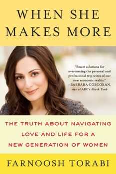 Paperback When She Makes More: The Truth About Navigating Love and Life for a New Generation of Women Book