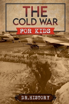 Paperback The Cold War for Kids Book