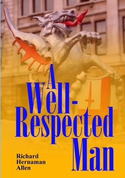Paperback A Well-Respected Man Book