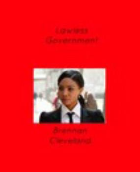 Hardcover Lawless Government Book
