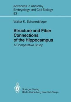 Paperback Structure and Fiber Connections of the Hippocampus: A Comparative Study Book