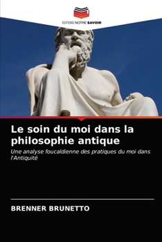 Paperback Le soin du moi dans la philosophie antique [French] Book