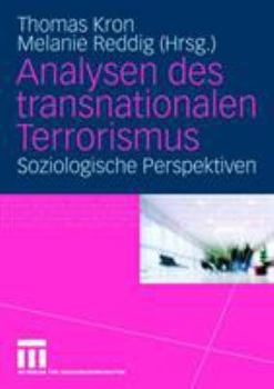 Paperback Analysen Des Transnationalen Terrorismus: Soziologische Perspektiven [German] Book