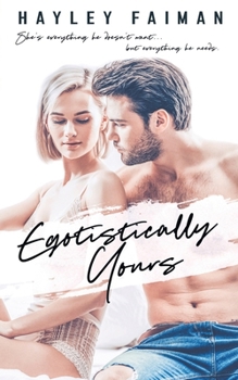 Egotistically Yours: A Secret Baby Romance (Astor Family Series)