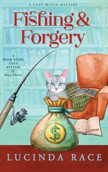 Fishing & Forgery Hardcover: A Paranormal Witch Cozy Mystery (A Bookstore Cozy Mystery)