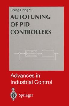 Hardcover Autotuning of PID Controllers: Relay Feedback Approach (Advances in Industrial Control) Book
