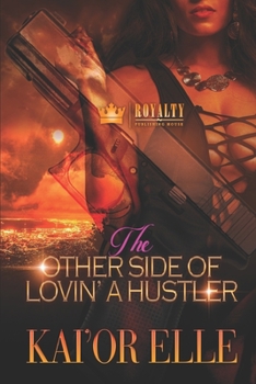 Paperback The Other Side Of Lovin' A Hustler Book