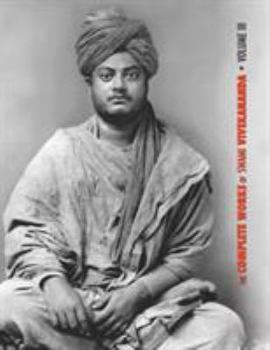 The Complete Works of Swami Vivekananda: v. 3 - Book #3 of the Complete Works of Swami Vivekananda