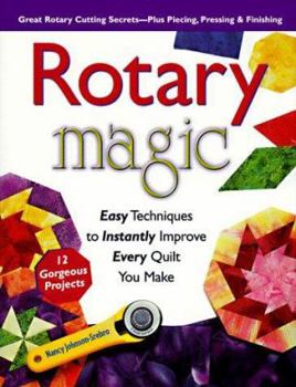 Hardcover Rotary Magic: Great Rotary Cutting Secrets Plus Piecing, Pressing, and Finishing Book