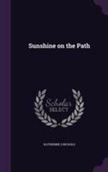 Hardcover Sunshine on the Path Book