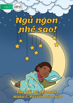 Paperback Goodnight, Starlight! - Ng&#7911; ngon nhé sao! [Vietnamese] Book