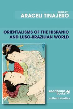 Paperback Orientalisms of the Hispanic and Luso-Brazilian World Book