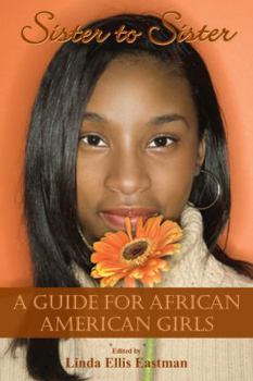 Paperback Sister to Sister: A Guide for African American Girls Book