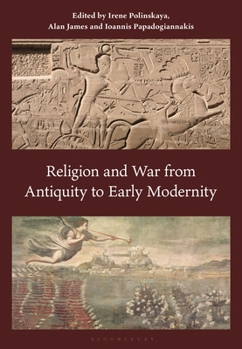 Hardcover Religion and War from Antiquity to Early Modernity Book