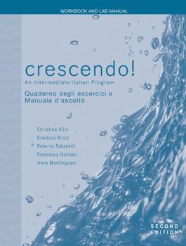 Paperback Crescendo! Workbook and Lab Manual: An Intermediate Italian Program [Italian] Book