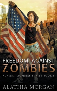 Paperback Freedom Against Zombies Book