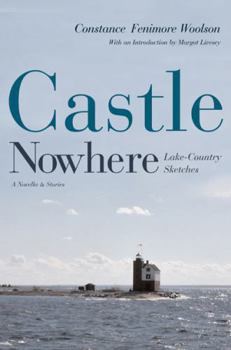 Paperback Castle Nowhere: Lake-Country Sketches Book