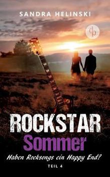 Haben Rocksongs Ein Happy End? - Rockstar Sommer - Book #4 of the Rockstar Sommer