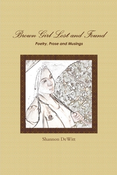 Paperback Brown Girl Lost and Found Book