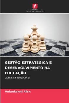 Paperback Gestão Estratégica E Desenvolvimento Na Educação [Portuguese] Book