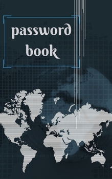 Paperback Password book: Password book.smart cover style. Password log book keep track of: usernames, passwords, web addresses in one easy & or Book