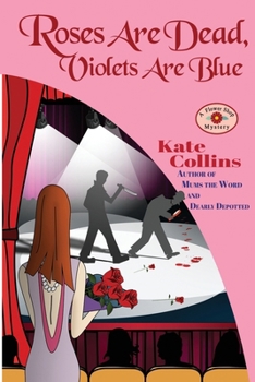Paperback Roses Are Dead, Violets Are Blue: A Flower Shop Mystery Book