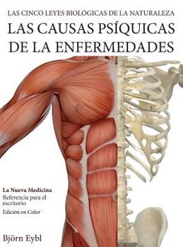 Hardcover Las Causas Psíquicas de la Enfermedades: La Nueva Medicina (Color Edition) Spanish [Spanish] Book