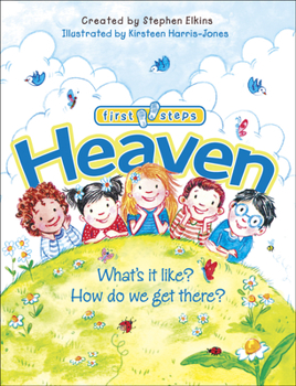 Hardcover Heaven: What's It Like? How Do We Get There? Book